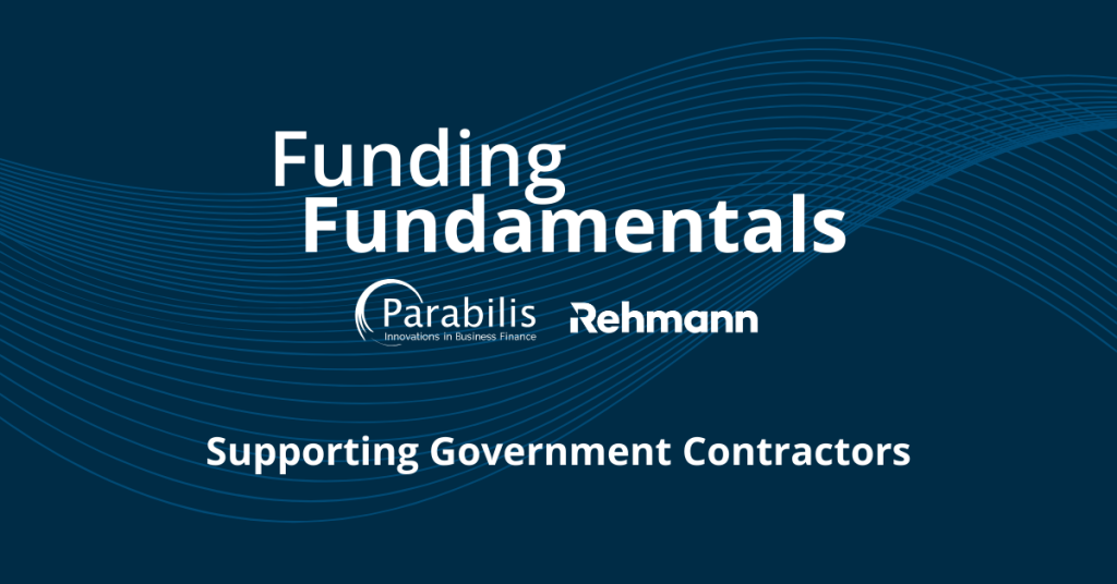 Funding Fundamentals: Supporting Government Contractors